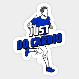 JUST DO CARDIO - fitness design Sticker